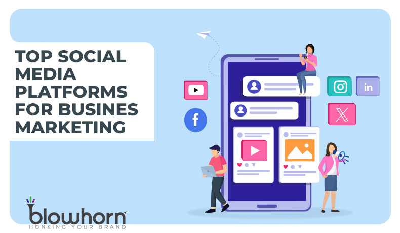 Top Social Media Platforms for Business Marketing