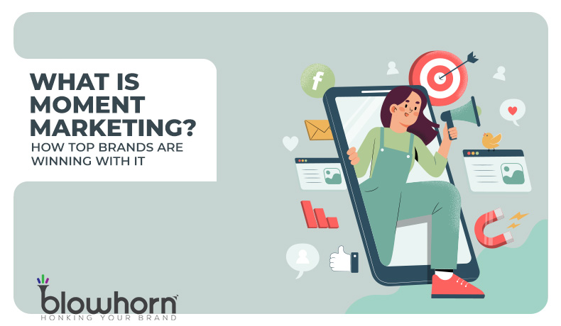 Moment Marketing