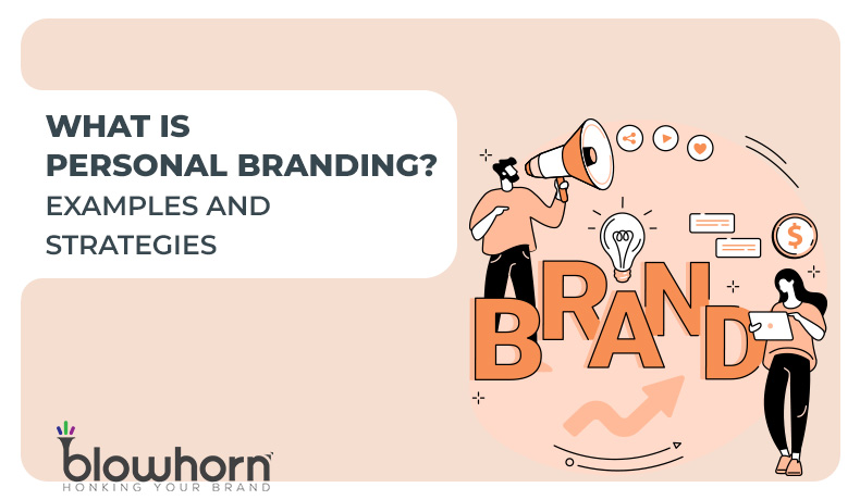 Personal Branding Examples and Strategies
